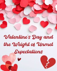 Blog cover image with red and pink hearts and a broken heart icon for a post about Valentine's Day and unmet expectations—explore healing through individual relationship therapy in Brooklyn, NY with a relationship therapist in Brooklyn, NY at SG Wellness.